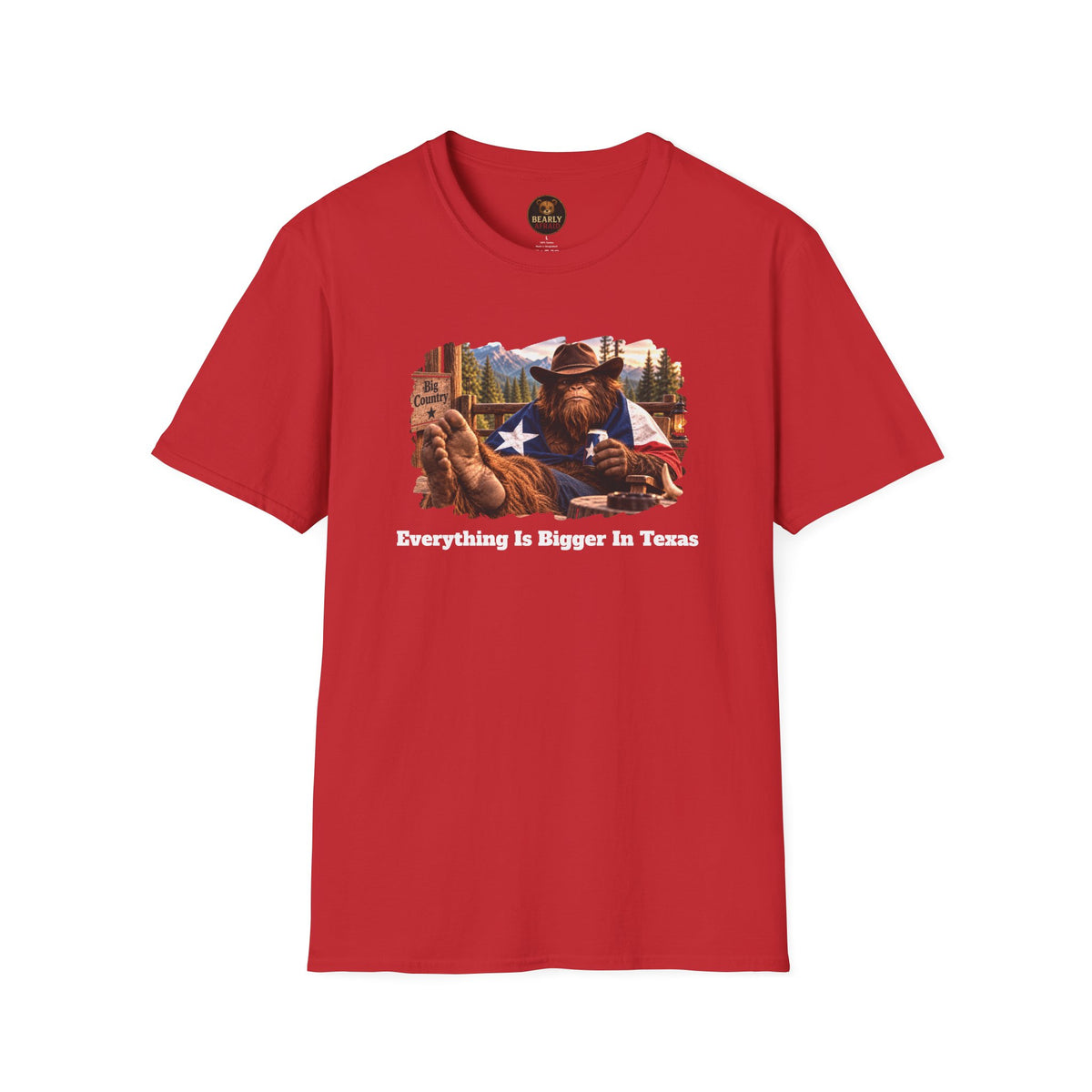 Everything Is Bigger In Texas Bigfoot Shirt