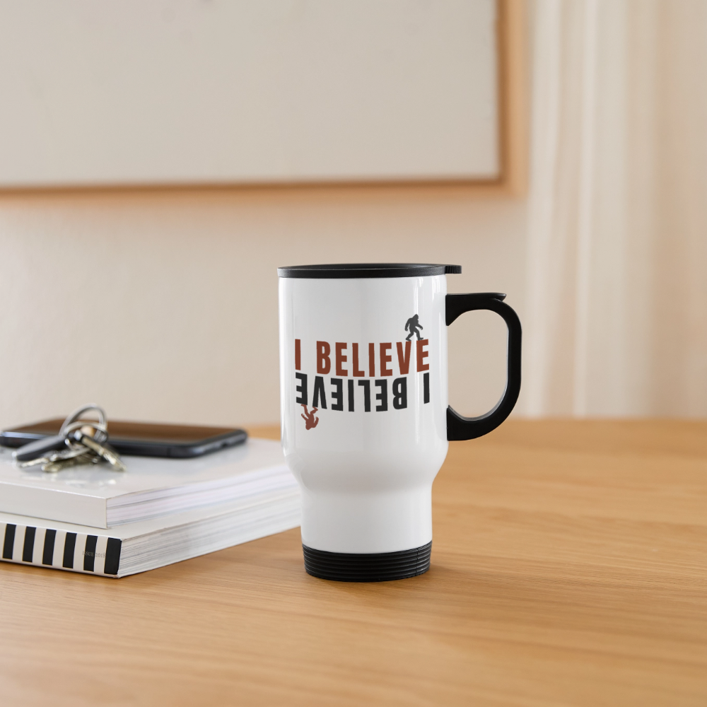 I Believe Travel Mug - white