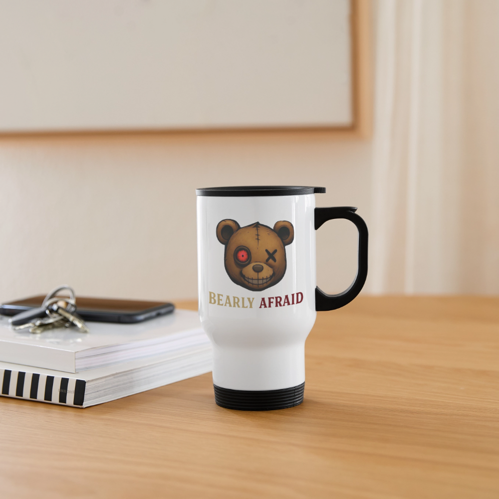 Bearly Afraid Travel Mug - white