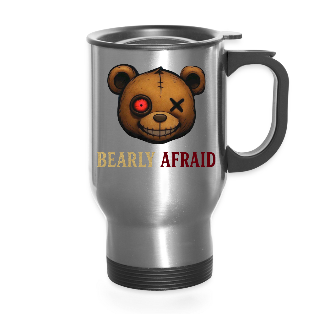 Bearly Afraid Travel Mug - silver