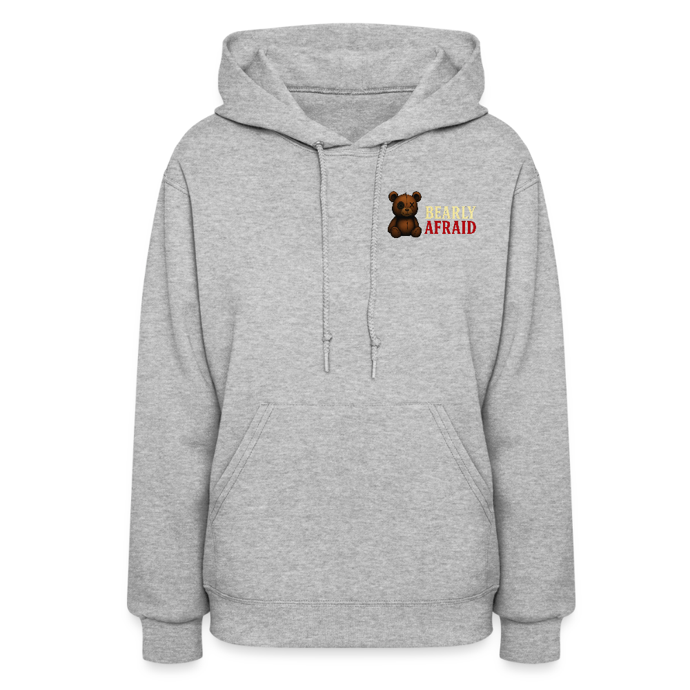 Bearly Afraid Women's "Classic" Hoodie - heather gray