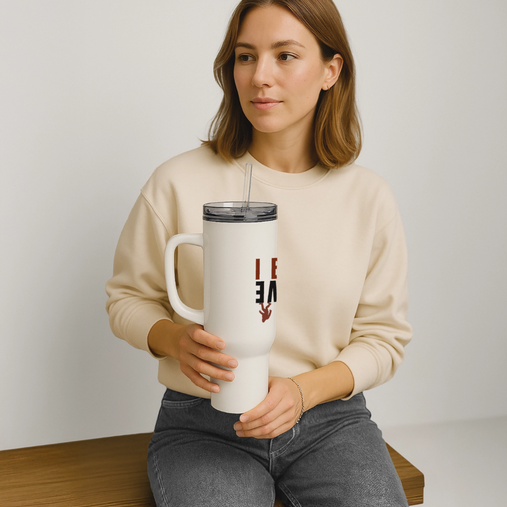 I Believe 40 oz Travel Tumbler - white