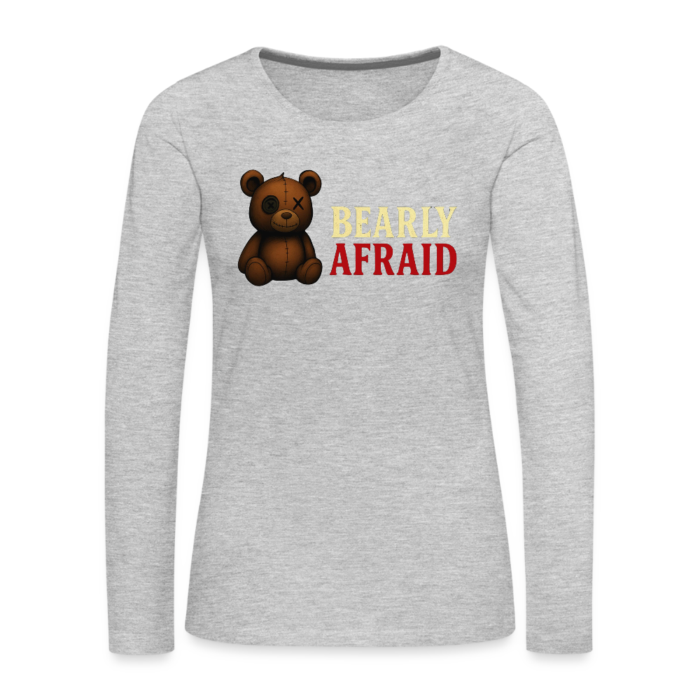 Bearly Afraid "Classic" Women's Long Sleeve T-Shirt - heather gray