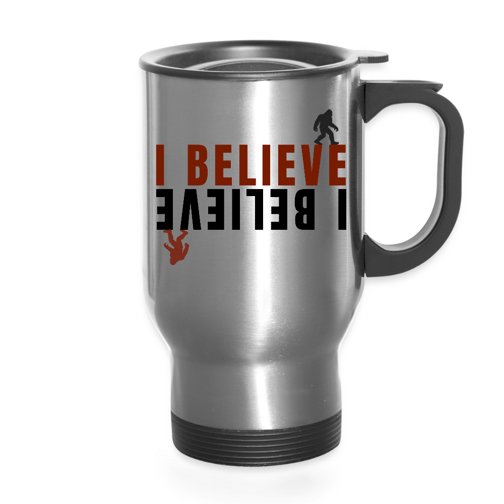 I Believe Travel Mug - silver