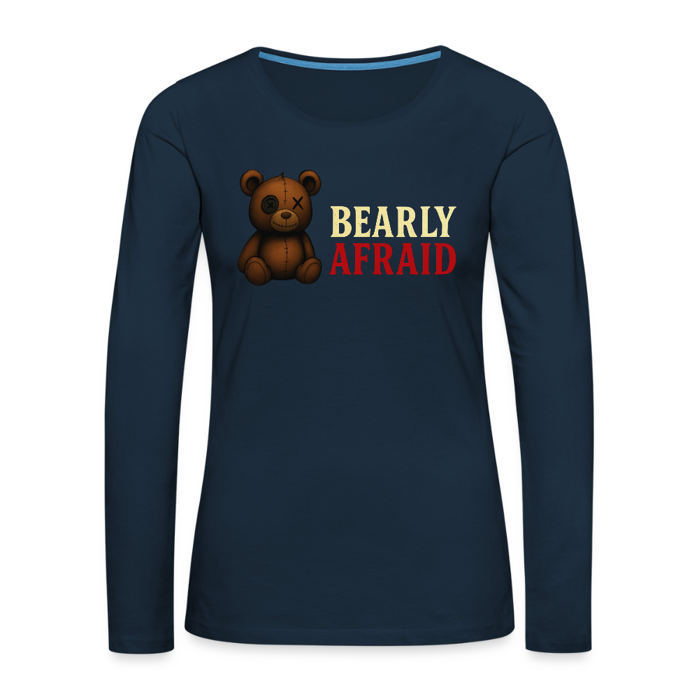Bearly Afraid "Classic" Women's Long Sleeve T-Shirt - deep navy