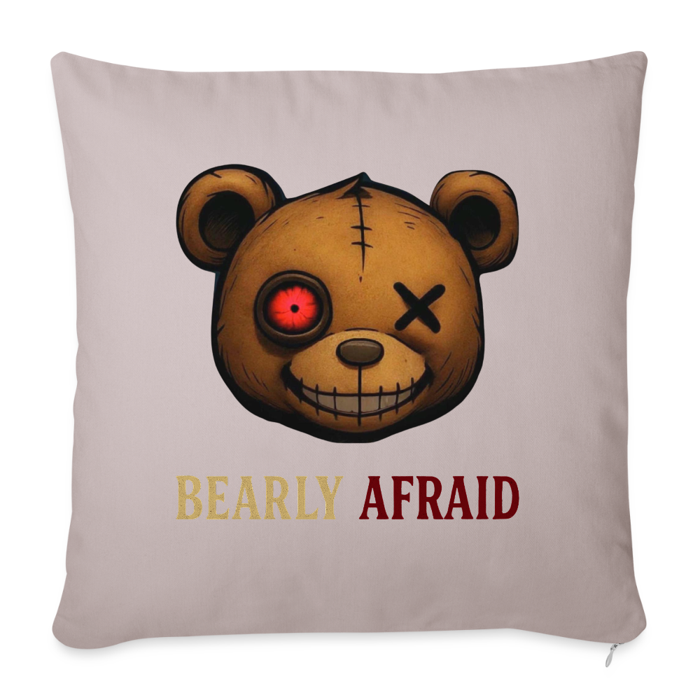 Bearly Afraid Throw Pillow Cover 18” x 18” - light taupe
