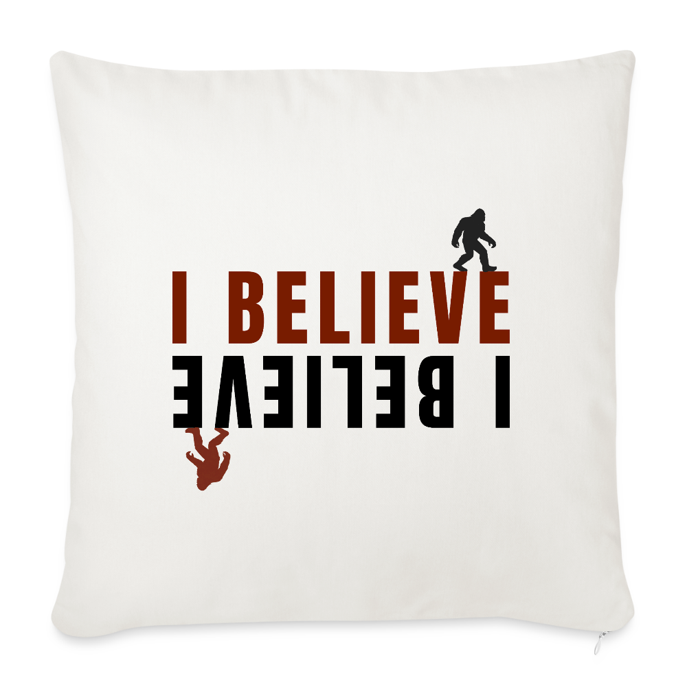 I Believe Throw Pillow Cover 18” x 18” - natural white