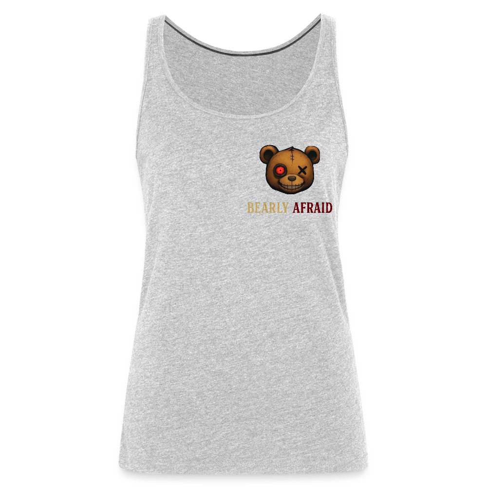 Bearly Afraid Women’s Premium Tank Top - heather gray