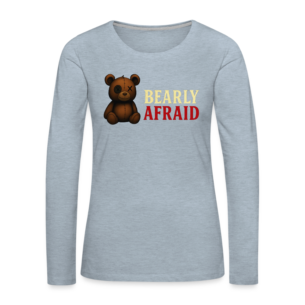 Bearly Afraid "Classic" Women's Long Sleeve T-Shirt - heather ice blue